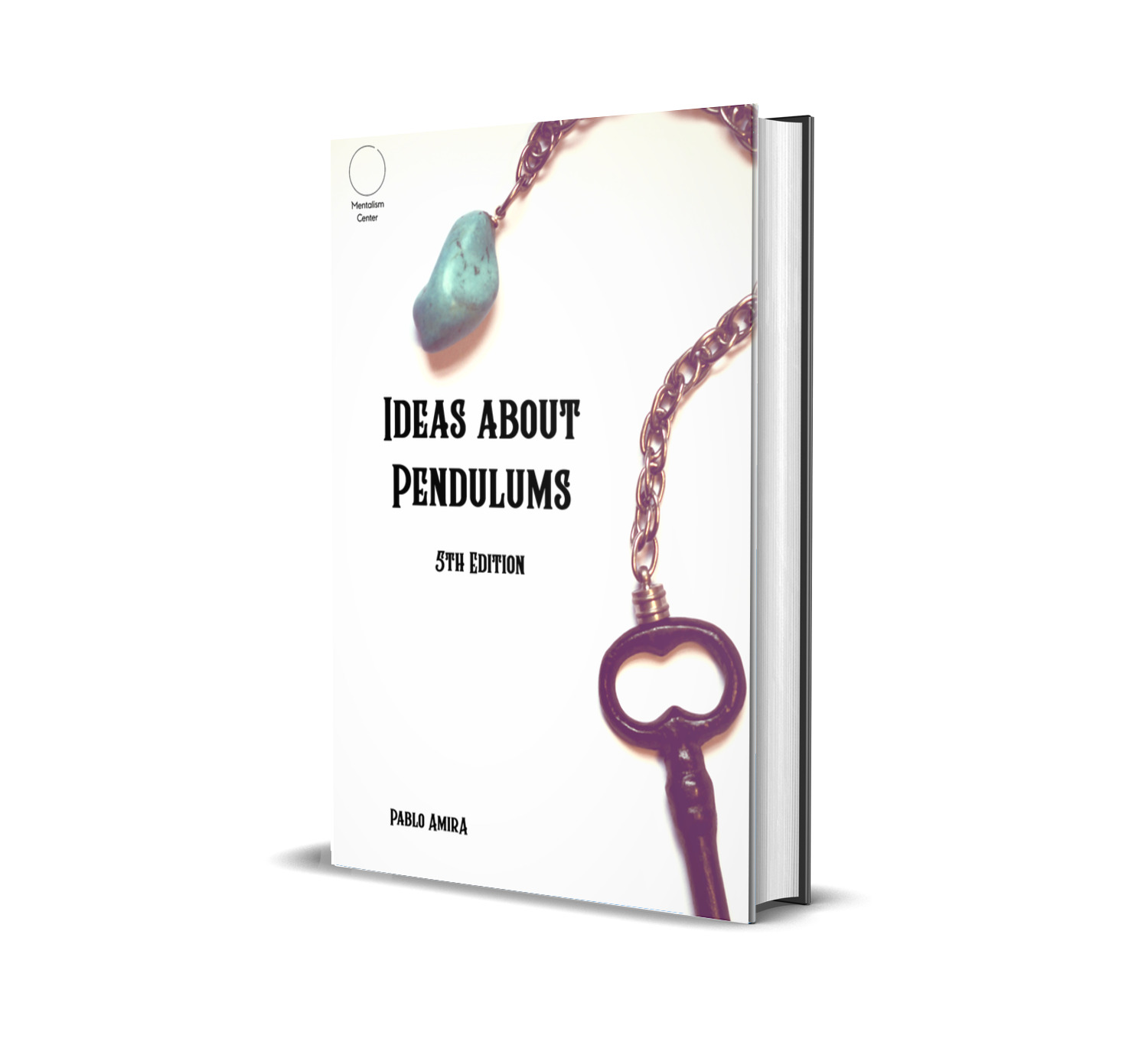 Pablo Amira - Ideas about Pendulums (5th Edition)