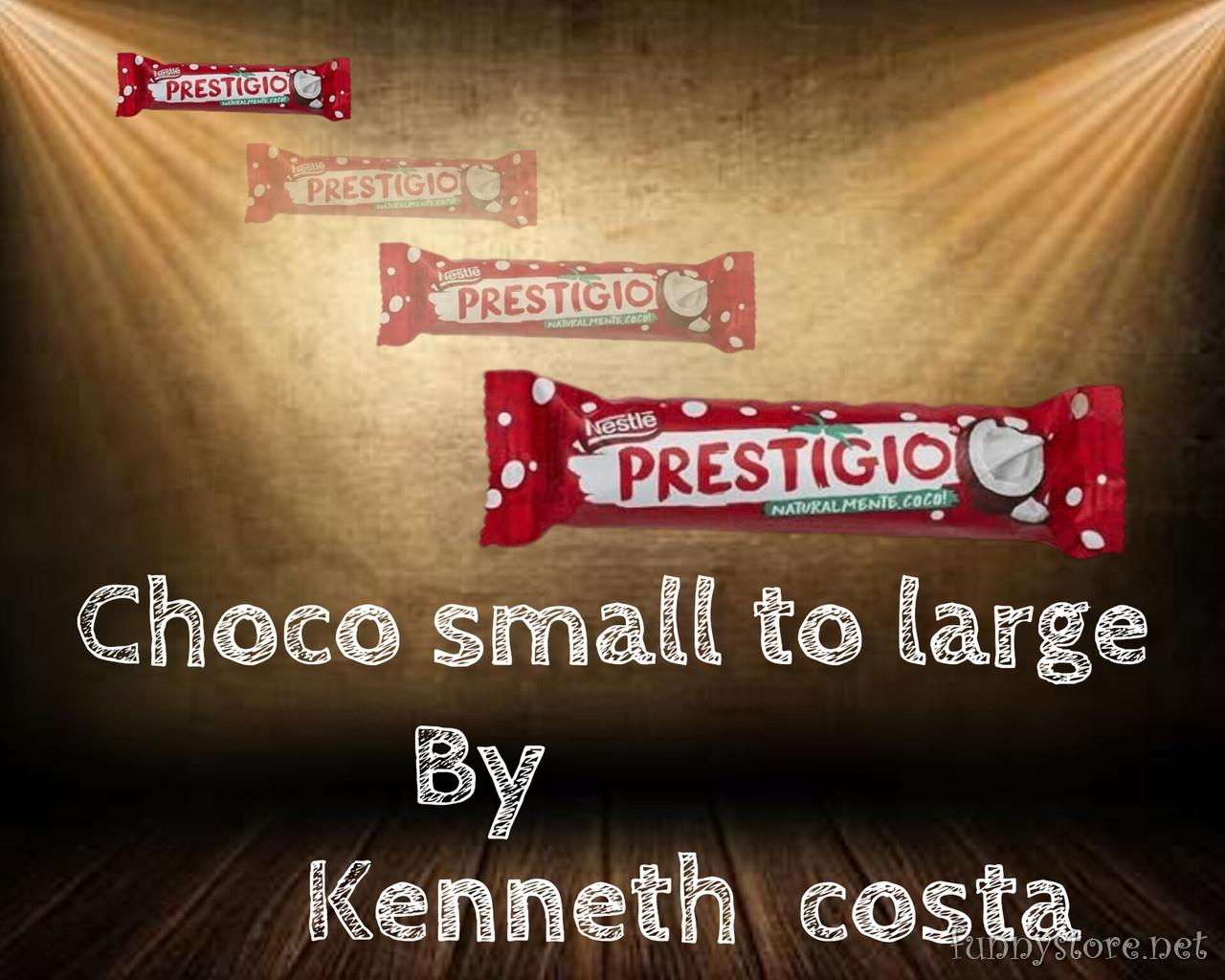 Kenneth Costa - Choco small to large
