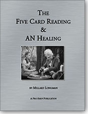 Millard Longman - Five Card Reading & AN Healing
