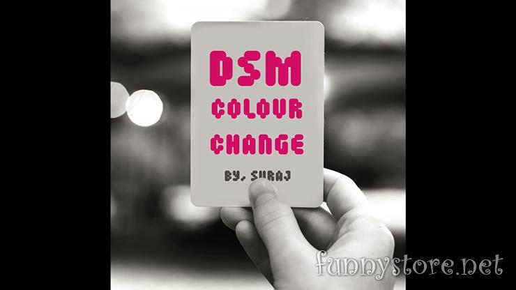 Suraj - DSM Color Change