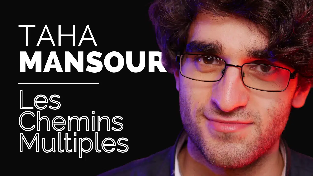 Taha MANSOUR - Conférence Les Chemins Multiples (French)