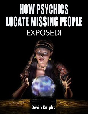 Devin Knight - How Psychics Locate Missing People